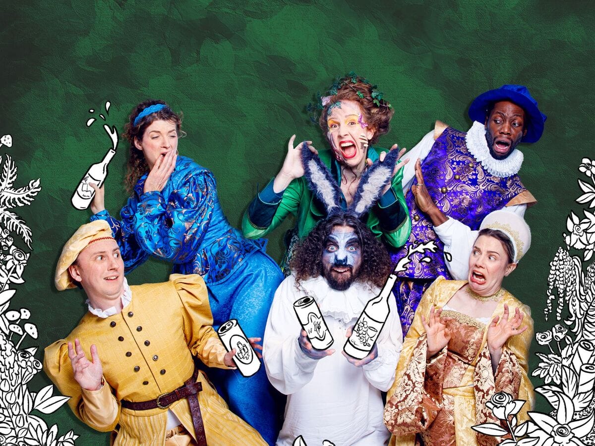 Sh!tfaced Shakespeare® A Midsummer Night's Dream Leicester Square Theatre